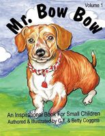 Mr. Bowbow 1449010105 Book Cover