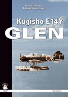 Kugisho E14Y1 Glen: The Aircraft That Bombed America 8389450615 Book Cover