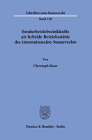 Sonderbetriebseinkunfte ALS Hybride Betriebsstatte Des Internationalen Steuerrechts (German Edition) 3428189795 Book Cover