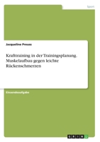 Krafttraining in der Trainingsplanung. Muskelaufbau gegen leichte R�ckenschmerzen 3346184692 Book Cover