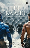 The Kaashi: An Immortal Land In The Universe B0FD83T969 Book Cover