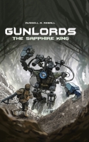 Gunlords: The Sapphire King 1638713502 Book Cover