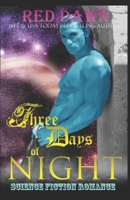 Three Days of Night 152397818X Book Cover