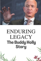 Enduring Legacy: The Buddy Holly Story: The Brief Life Of Buddy Holly B09CGLQHYZ Book Cover
