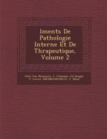 �l�ments De Pathologie Interne Et De Th�rapeutique, Volume 2 1286968275 Book Cover