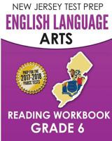 NEW JERSEY TEST PREP English Language Arts Reading Workbook Grade 6: Preparation for the PARCC Assessments 1537730711 Book Cover