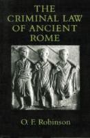 The Criminal Law of Ancient Rome 0801867576 Book Cover