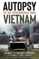 Autopsy of an Unwinnable War: Vietnam 1612007198 Book Cover