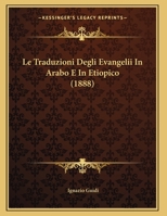 Le Traduzioni Degli Evangelii In Arabo E In Etiopico 1169559042 Book Cover