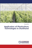 Application of Plasticulture Technologies in Jharkhand 6202816996 Book Cover