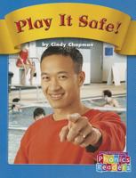 Play It Safe!: Set B (Phonic Readers) 0736898204 Book Cover