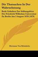 Die Tatsachen in Der Wahrnehmung 3743489694 Book Cover