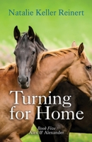 Turning for Home 1956575138 Book Cover