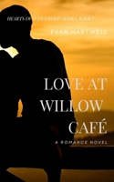 Love at Willow Café (Hearts of Maplewood) B0F9WFQ594 Book Cover