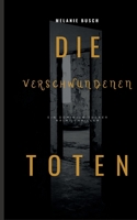 Die verschwundenen Toten: Ein Dominick Tucker Krimi / Thriller 3695710594 Book Cover