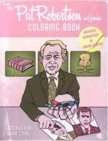 Pat Robertson and Friends Coloring Book 1891053957 Book Cover