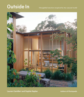 Outside in: Thoughtful Design Inspired by the Natural World 1923049550 Book Cover