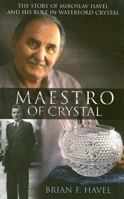 Maestro of Crystal 1856079406 Book Cover
