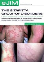 The Sitapitta Group of Disorders (Urticaria and Similar Syndromes) and Its Development in Ayurvedic Literature from Early Times to the Present Day 9077922768 Book Cover