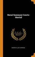 Naval Summary Courts-Martial 1021396559 Book Cover