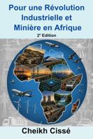 Pour une Révolution Industrielle et Minière en Afrique (French Edition) B0GYKTV5ZQ Book Cover