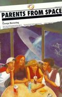 Parents from Space (Out of This World) 1896184006 Book Cover