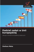 Podzial zadań w Unii Europejskiej 6209747183 Book Cover