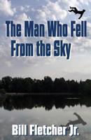 The Man Who Fell from the Sky 0999135848 Book Cover