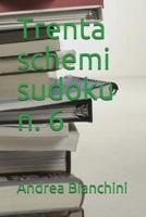 Trenta schemi sudoku n. 6 1980280312 Book Cover