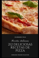 212 Deliciosas Recetas de Pizza B08NVDLVQ5 Book Cover