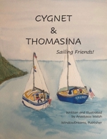 Cygnet & Thomasina 1736383302 Book Cover