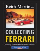 Keith Martin on Collecting Ferrari 0760319715 Book Cover