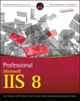 Professional Microsoft IIS 8 1118388046 Book Cover