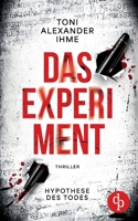 Das Experiment: Hypothese des Todes 3987784636 Book Cover