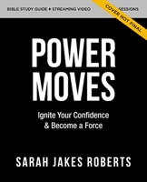 Power Moves Study Guide with DVD: Ignite Your Confidence and Become a Force 0310151082 Book Cover