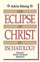 Eclipse of Christ Esch Pb 0802803563 Book Cover