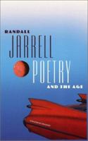 Poetry and the Age 0374509727 Book Cover
