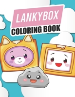 LankỵBox Coloring Book: Premium Coloring Pages for Kids & Toddlers With One-sided Characters and Iconic Scenes B09SHRXSHT Book Cover