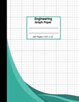 Engineering Graph Paper: 100 Pages Quad Grid Graphing Notebook, 8 1/2 x 11, Green Cover 1689440600 Book Cover