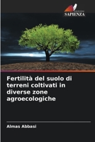 Fertilità del suolo di terreni coltivati in diverse zone agroecologiche 6205682192 Book Cover