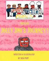 PATRICK PUCKLE & FRIENDS PRESENT Jolly Jini's Journey! 1453884858 Book Cover