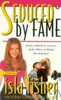 Seduced by Fame 0140254315 Book Cover