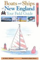 Boats and Ships of New England: Your Field Guide 1931659095 Book Cover