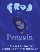Fred The Penguin B0HKC3RFDP Book Cover
