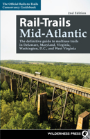 Rail-Trails Mid-Atlantic: The definitive guide to multiuse trails in Delaware, Maryland, Virginia, Washington, D.C., and West Virginia 0899977952 Book Cover