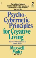Psychocybernetic Principles for Creative Living 0671476203 Book Cover