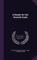 Reader for the Seventh Grade 1341216616 Book Cover