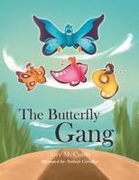 The Butterfly Gang 1790616026 Book Cover