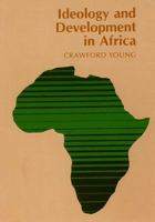 Ideology and Development in Africa 0300030967 Book Cover