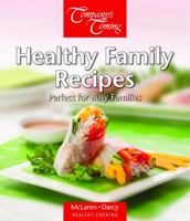 Healthy Family Recipes: Recipes for a Healthy Lifestyle 1927126339 Book Cover